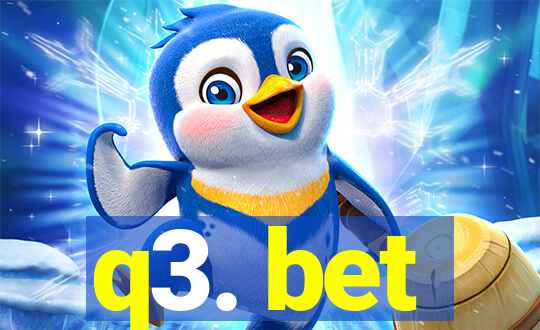 q3. bet