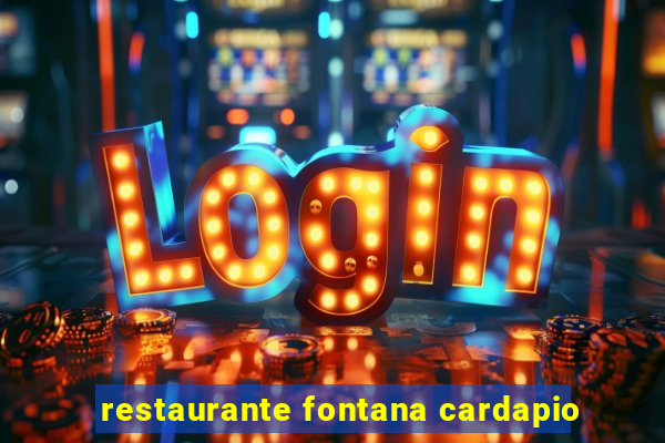 restaurante fontana cardapio