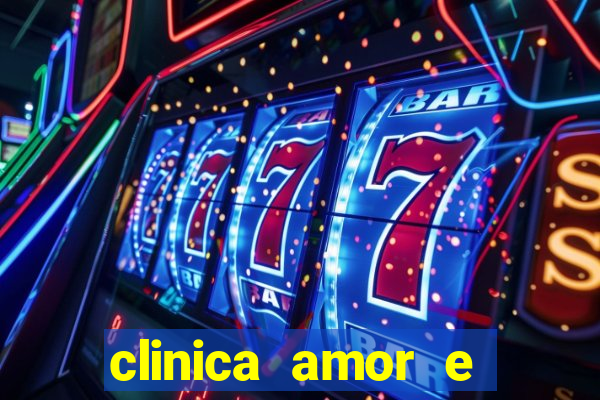 clinica amor e saude pirituba