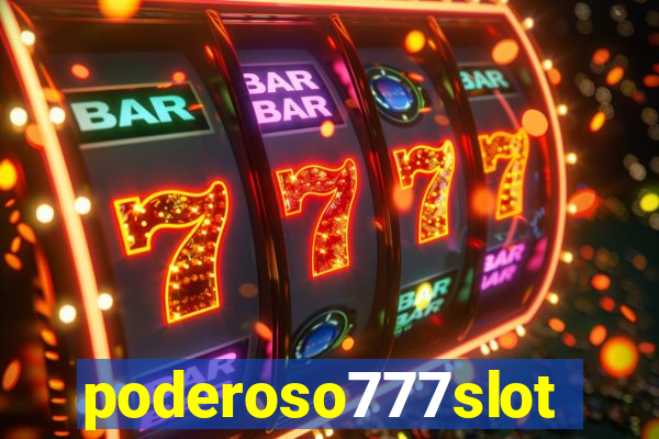 poderoso777slots