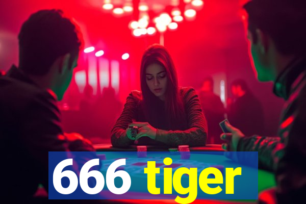 666 tiger
