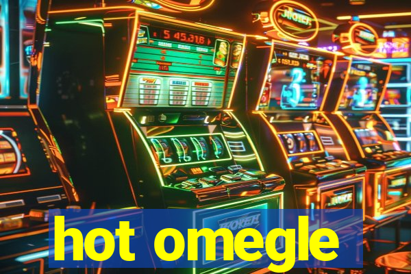 hot omegle