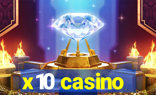 x10 casino