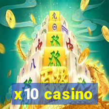 x10 casino
