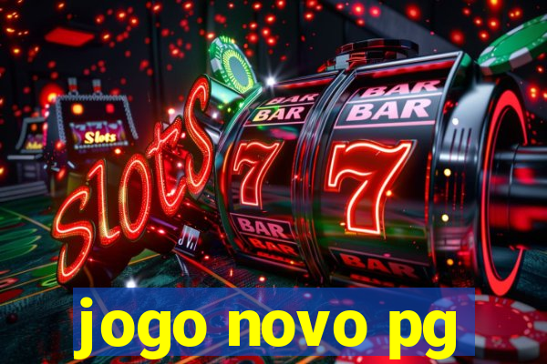 jogo novo pg