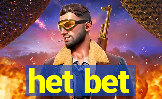 het bet