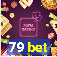 79 bet