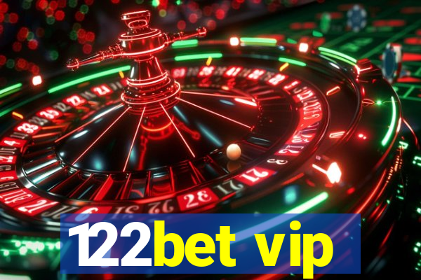 122bet vip