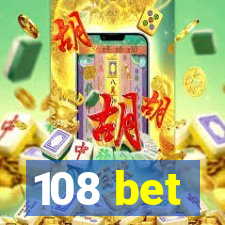 108 bet