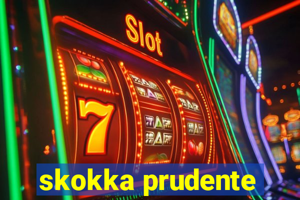skokka prudente