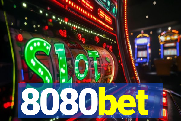 8080bet