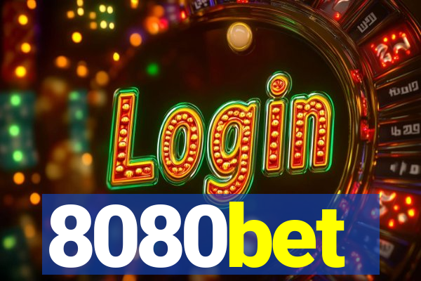 8080bet