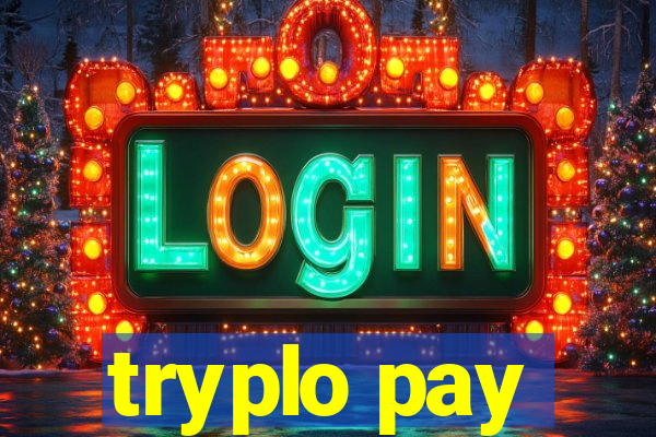 tryplo pay