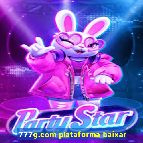 777g.com plataforma baixar
