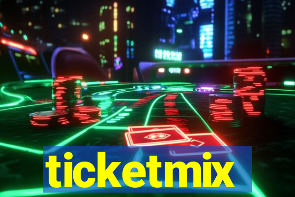 ticketmix