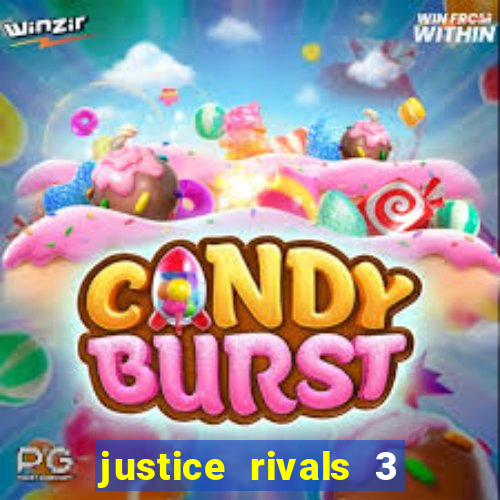 justice rivals 3 dinheiro infinito