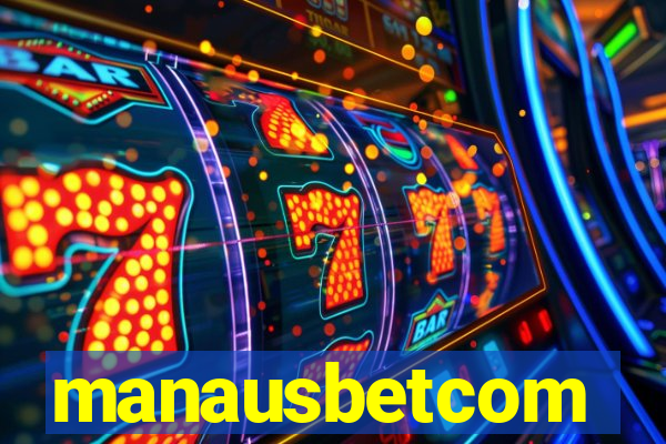 manausbetcom