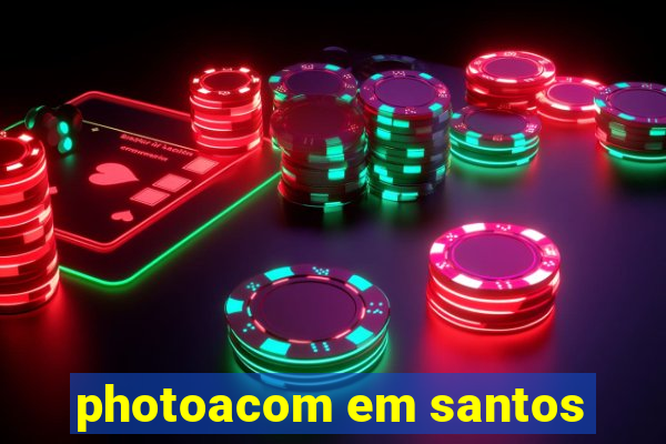photoacom em santos