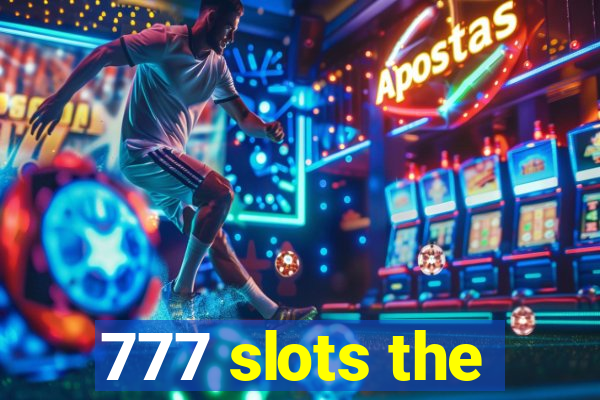 777 slots the