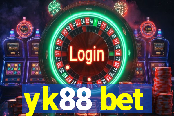 yk88 bet