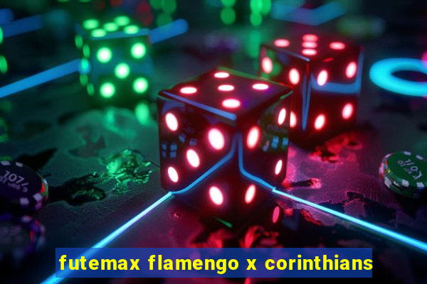 futemax flamengo x corinthians
