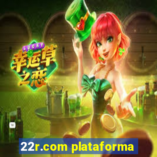 22r.com plataforma