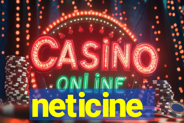 neticine