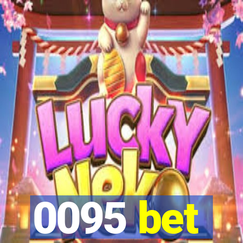 0095 bet