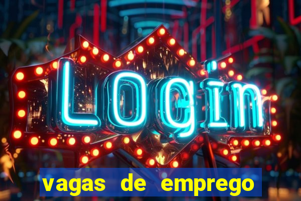 vagas de emprego juazeiro bahia sine