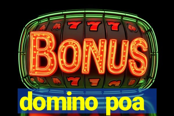 domino poa