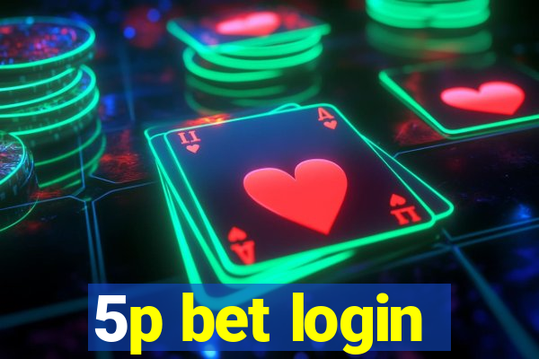 5p bet login