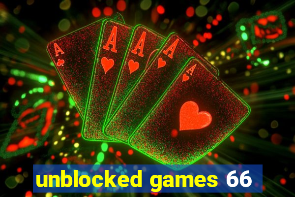 unblocked games 66
