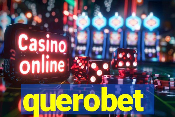 querobet