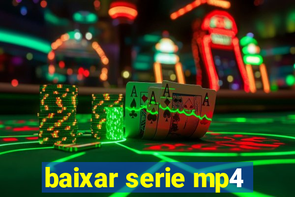 baixar serie mp4