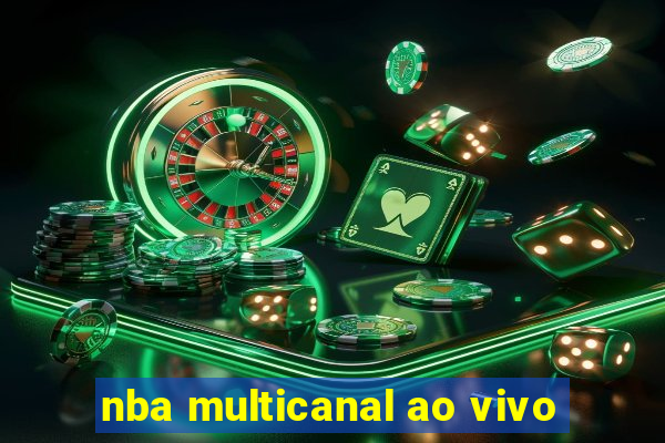 nba multicanal ao vivo