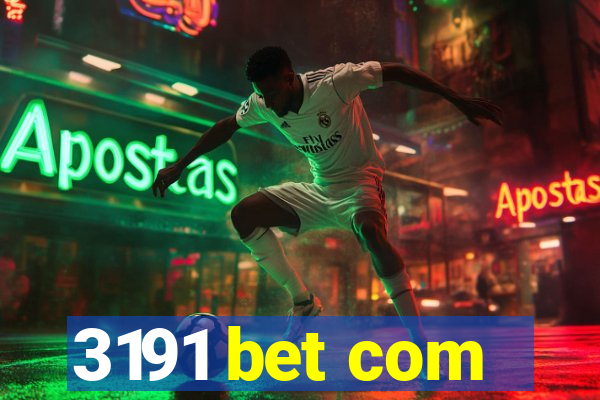 3191 bet com