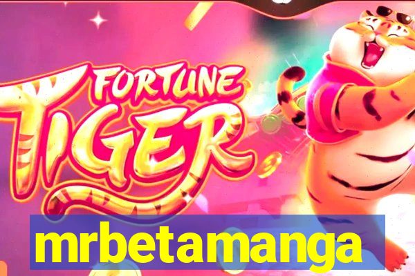 mrbetamanga