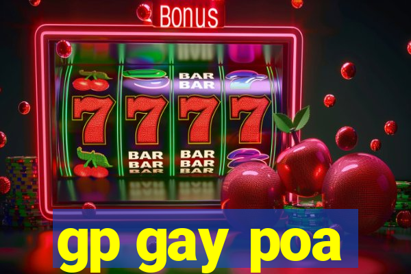 gp gay poa