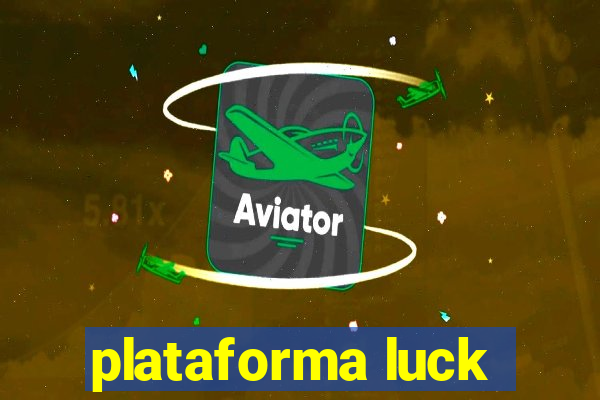 plataforma luck