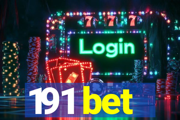 191 bet