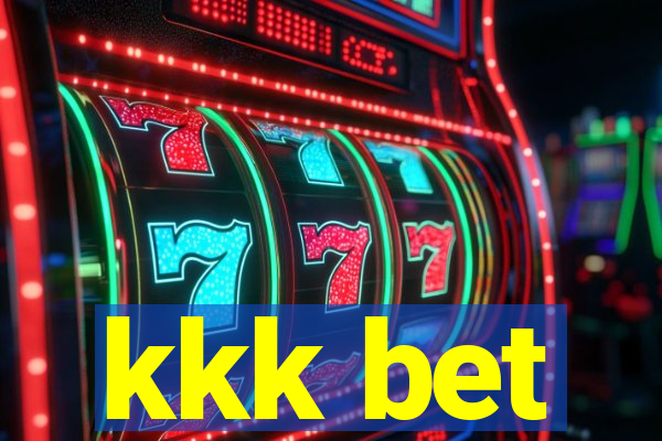 kkk bet