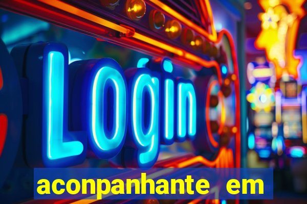 aconpanhante em porto alegre