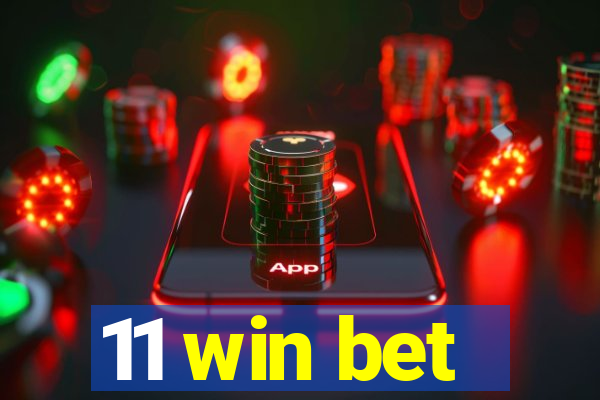 11 win bet