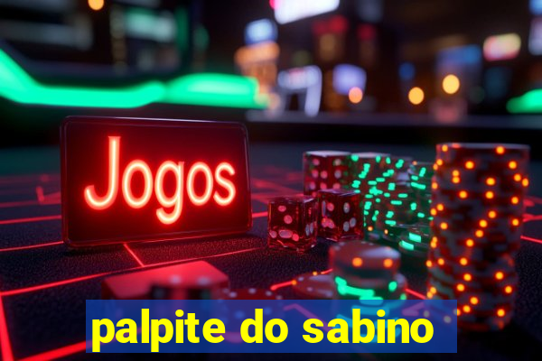 palpite do sabino