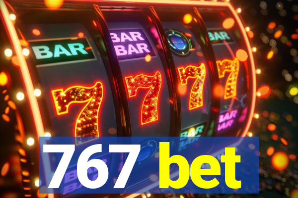 767 bet