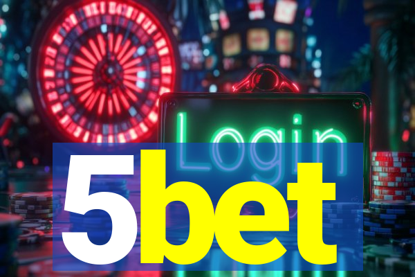 5bet