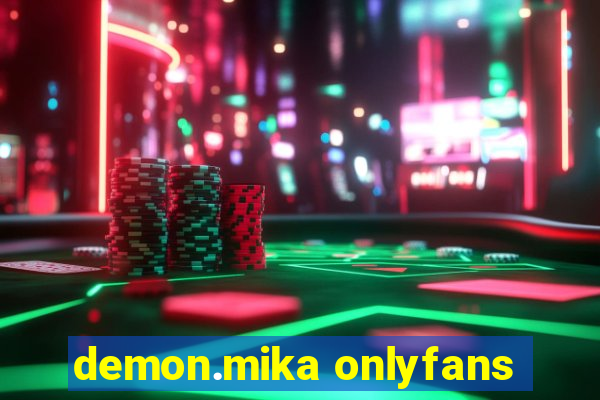 demon.mika onlyfans