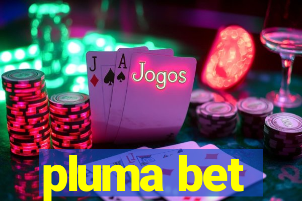 pluma bet