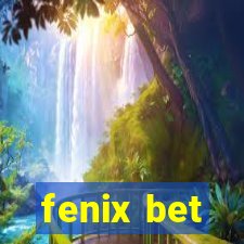 fenix bet