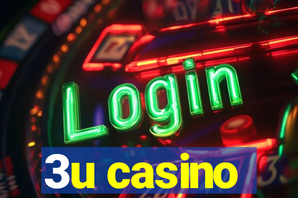 3u casino